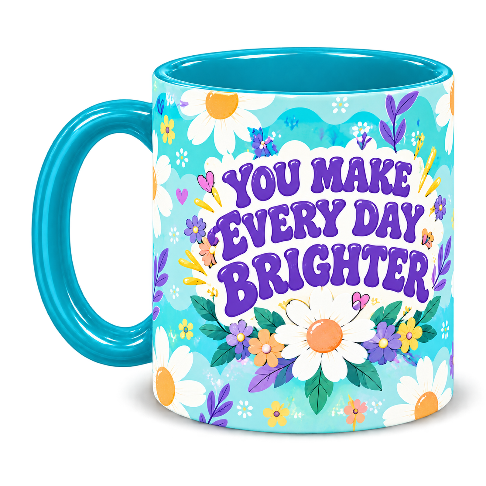 Tiffany Daisy Sunshine Teacher Mug, teal – handle on the left, YOU MAKE EVERY DAY BRIGHTER