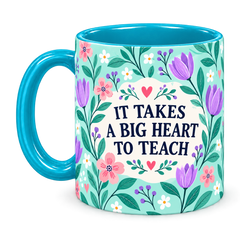Tiffany Tulip Tile Teacher Mug, teal – handle on the left, IT TAKES A BIG HEART TO TEACH
