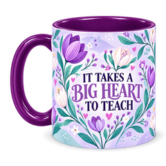 Violet Tulip Thank You Teacher Mug, purple – handle on the left, IT TAKES A BIG HEART TO TEACH