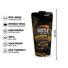 Hustle for the Muscle 480ml Tumbler
