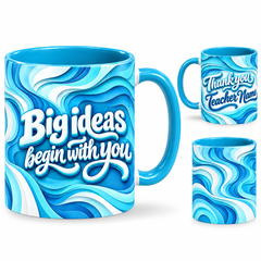 Big Ideas Mug – 320ml, light blue ceramic mug, views of the full-wrap Teacher’s Day design