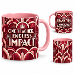 Endless Impact Mug – 320ml, pink ceramic mug, views of the full-wrap Teacher’s Day design