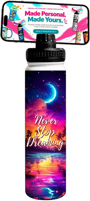 Never Stop Dreaming 750 ml bottle with MagSafe phone holder and Fann Bliss screen artwork.