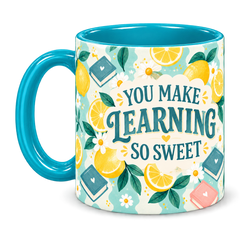 Tiffany Lemon Lessons Teacher Mug, teal – handle on the left, YOU MAKE LEARNING SO SWEET