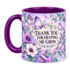 Violet Butterfly Lessons Teacher Mug, purple – handle on the left, THANK YOU FOR HELPING ME GROW