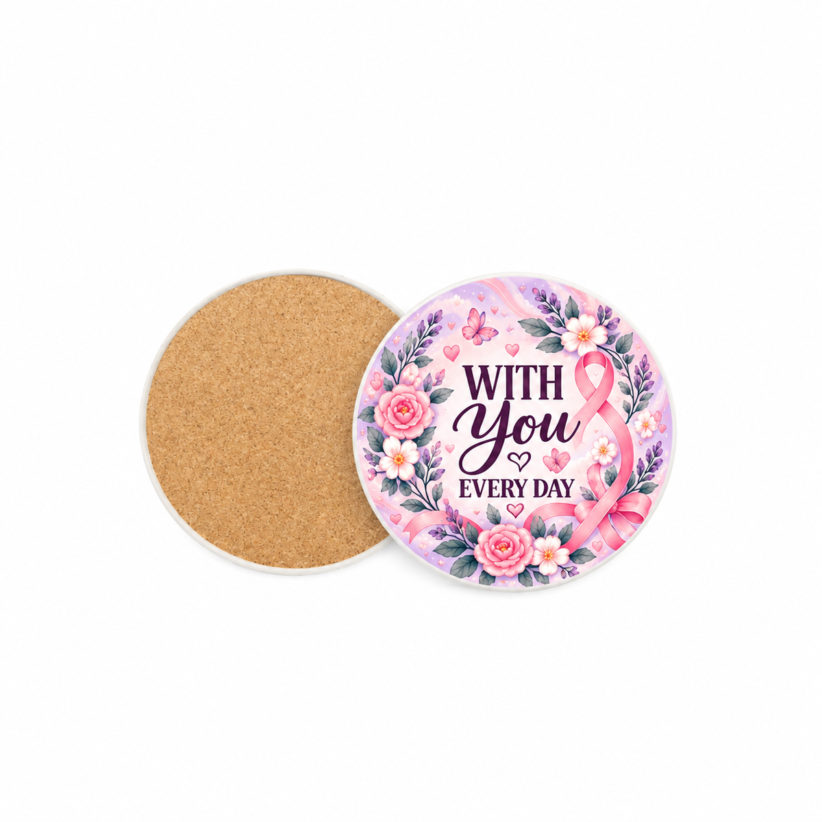 With You Always Pinktober 10cm round ceramic coaster, printed front and cork back